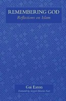 Remembering God | Reflections On Islam | Gai Eaton | Englisch | Taschenbuch
