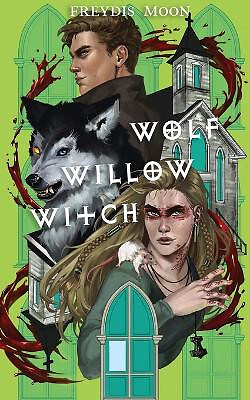 Wolf  Willow  Witch By Freydís Moon - New Copy - 9798851938962