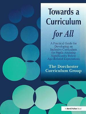Towards a Curriculum for All: A Practical Guide for Developing an Inclusive Cur