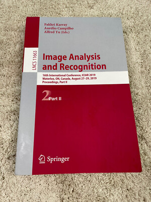 IMAGE ANALYSIS AND RECOGNITION Part 2 LNCS 11663 Paperback Book NEW FlawOnCover