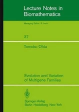 Evolution and Variation of Multigene Families by T. Ohta (English) Paperback Boo