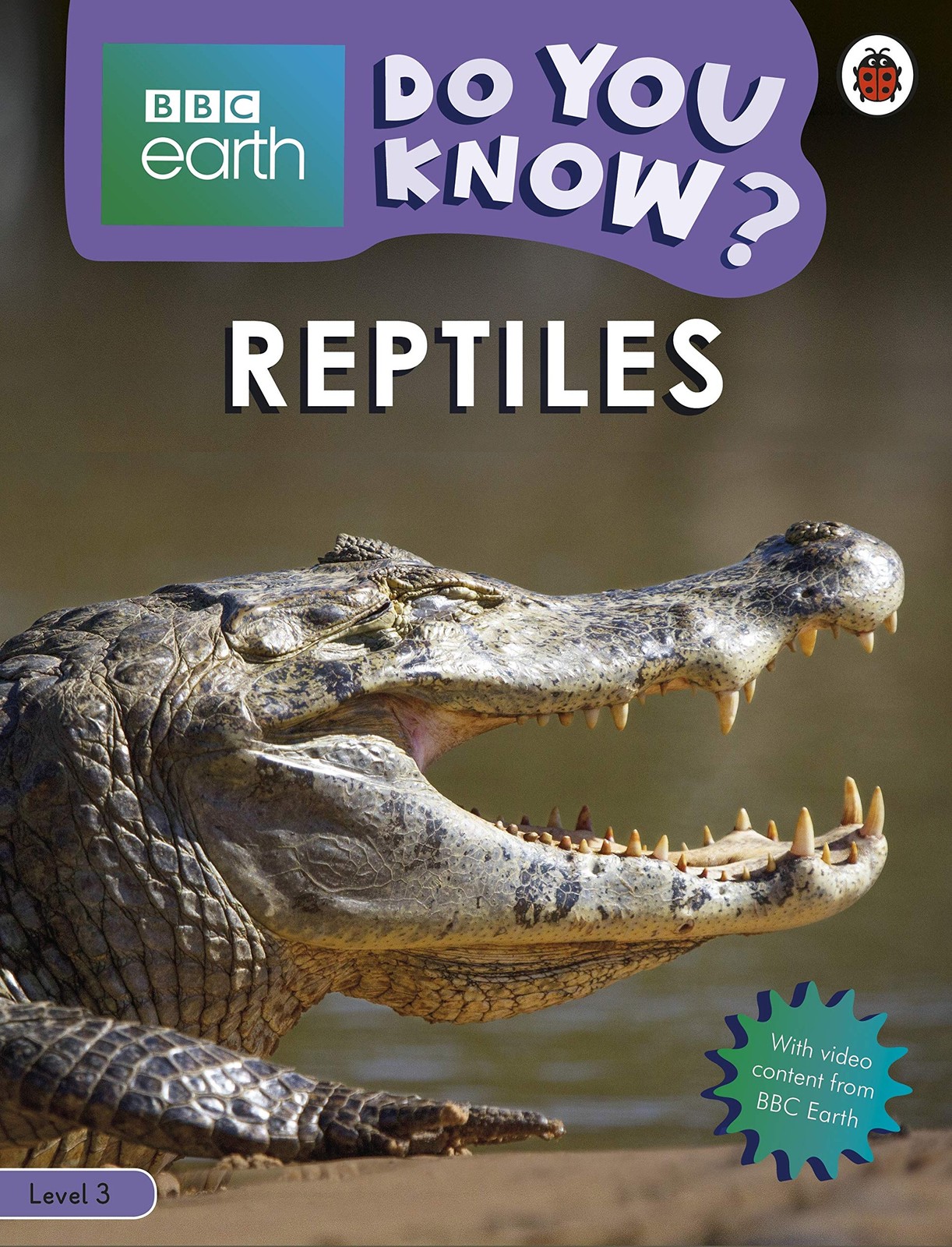 Do You Know? Level 3 – BBC Earth Reptiles,Ladybird