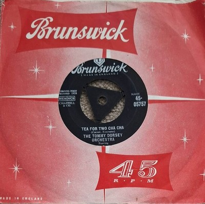 TOMMY DORSEY ORCHESTRA  'Tea For Two Cha Cha' 7'' vinyl single Brunswick 45-05757