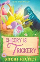 Chicory Is Trickery Sheri Richey Taschenbuch Kartoniert / Broschiert Englisch
