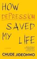 How Depression Saved My Life Chude Jideonwo Taschenbuch Englisch 2025