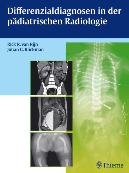 Thumbnail - Differenzialdiagnosen In Der Pädiatrischen Radiologie Rick R. Van Rijn