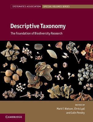 Descriptive Taxonomy The Foundation of Biodiversity Research Watson Lyal Pendry