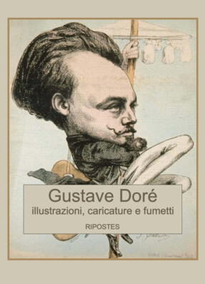 Illustrazioni, caricature e fumetti - Gustave Doré - 2022 - Ripos