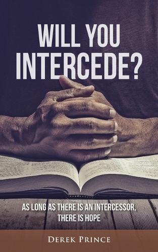 Thumbnail - Derek Prince Will You Intercede? (taschenbuch)