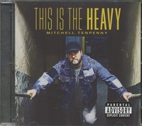 Mitchell Tenpenny - This Is The Heavy (Cd) - Charts/Contemporary Country