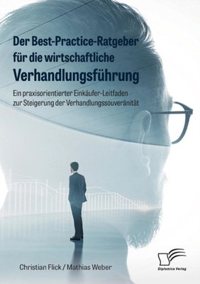 Flick - Der Best-Practice-Ratgeber fr die wirtschaftliche Verhandlung - X555z
