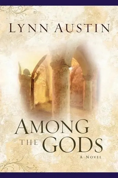 Lynn Austin | Among The Gods | Taschenbuch | Englisch (2006) | EAN 9780764229930-image