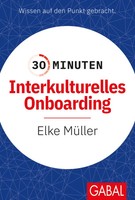 Elke MüLler | 30 Minuten Interkulturelles Onboarding | Taschenbuch | Deutsch
