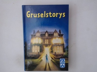 Gruselstorys Susan Cooper u.a. Aus dem Engl. von Eva Riekert Steinberg, Marco: