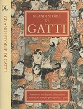 grandi storie di gatti sornioni e intelligenti affascinanti e mister aa.vv. 9788