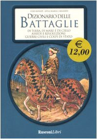 Wörterbuch der Schlachten Rosati, E. and Carassiti, A. M.