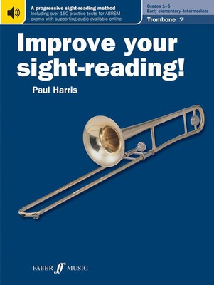 Improve your sight-reading! Trombone (Bass Clef) Grades 1-5 | Paul Harris | Buch