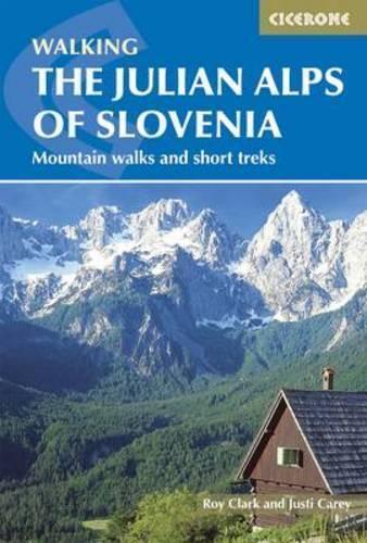 Thumbnail - Justi Carey Roy Clark The Julian Alps Of Slovenia (taschenbuch)