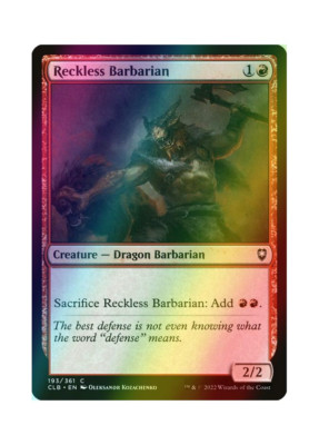 Magic the Gathering MTG CLB Reckless Barbarian 193 Foil Near Mint