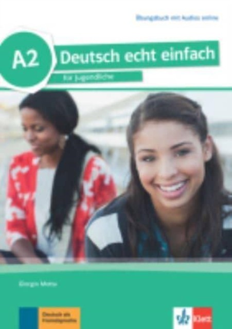 Deutsch echt einfach Ubungsbuch A2 mit Audios online by Giorgio Motta PAPERBACK