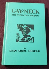 Gay Neck Story of a Pigeon Gopal Mukerji Boris Artzybasheff 1928 Newbery Medal