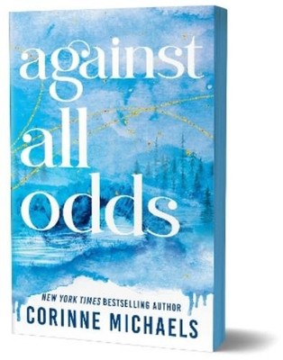 Corinne Michaels Against All Odds (Taschenbuch) Ember Falls