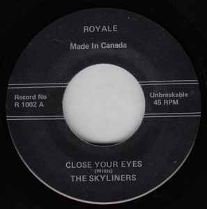Skyliners - Close Your Eyes/ Jailbait - Used Vinyl Record 7 - G8100z