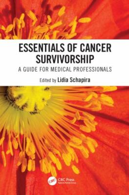 Essentials of Cancer Survivorship : A Guide for Medical Professionals, Paperb...