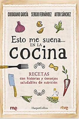 Libro en fisico Esto Me Suena  En La Cocina por  Ciudadano García