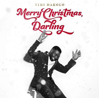 Timi Dakolo - Merry Christmas, Liebling