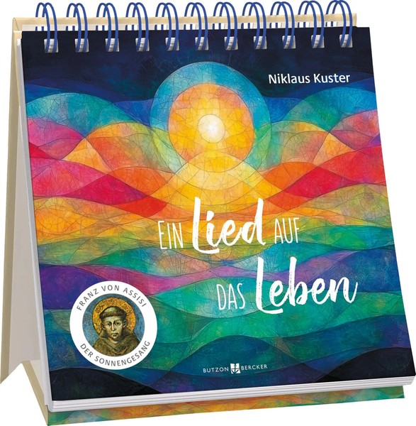 Ein Lied Auf Das Leben | Der Sonnengesang Von Franz Von Assisi | Niklaus Kuster-image