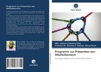 Msc. Jeltimo Celestino Elias (U. A.) | Programm Zur PräVention Von Alkoholkonsum