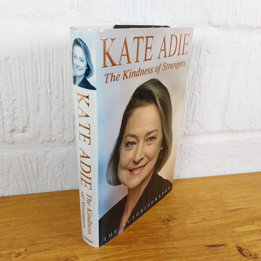 The Kindness of Strangers by Kate Adie (Hardcover, 2002)