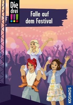 Die drei !!!, 118, Falle auf dem Festival Ein spannender Fall in der beliebte...