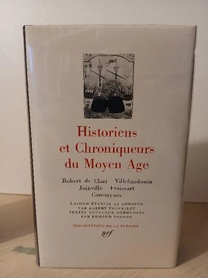 La Pléiade / Historiens et chroniqueurs du Moyen Âge - Photo 1/4