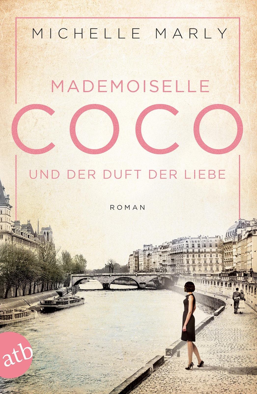 Mademoiselle Coco Und Der Duft Der Liebe, Michelle Marly