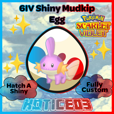 MUDKIP   SHINY 6IV EGG   Pokemon SCARLET and VIOLET Hoenn Starter w/ max IVs