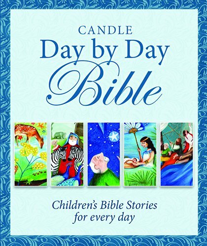 Candle Day by Day Bible,Juliet David,Jane Heyes