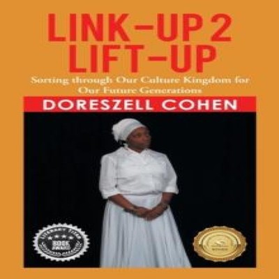 Link-Up 2 Lift-Up Sorting Through Our Culture Kingdom for Our Fut