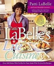 Patti Labelle's Lite Cuisine: Over 100 Dishes with To-Die-For Taste Made  - GOOD
