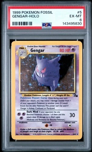 1999 POKEMON FOSSIL #5 GENGAR-HOLO PSA 6
