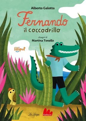 Buch - Alberto Galotta / Martina Tonello - Fernando Il Crocodrillo. Ediz. Ad Al
