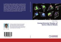 Chirag V. Pandya | Comprehensive Studies Of Some D Band Metals | Taschenbuch