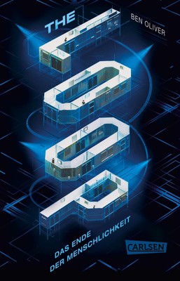 The Loop. Das Ende der Menschlichkeit (The Loop 1) Ben Oliver