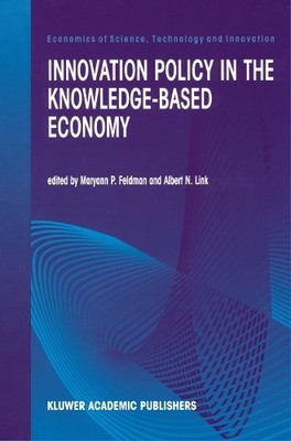 Innovation Policy in the Knowledge-Based Economy - 9781461356790