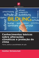 GüNther Dichatschek | Conhecimentos BáSicos Sobre AlteraçõEs ClimáTicas E...