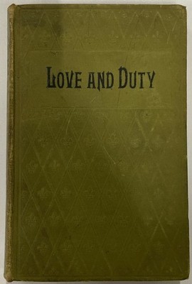 Love And Duty, Or, The Happy Life - Anna J. Buckland. See Description. SW21