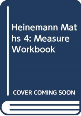 Heinemann Maths 4: Measure Workbook -  NEW Scottish Primar 1995