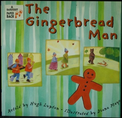 The Gingerbread Man. Lupton Hugh. DIANA MAYO