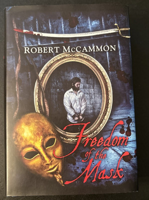 Freedom of the Mask by Robert McCammon - SIGNED Trade Edition (Subterranean)